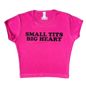 small tits big heart <3 baby tee