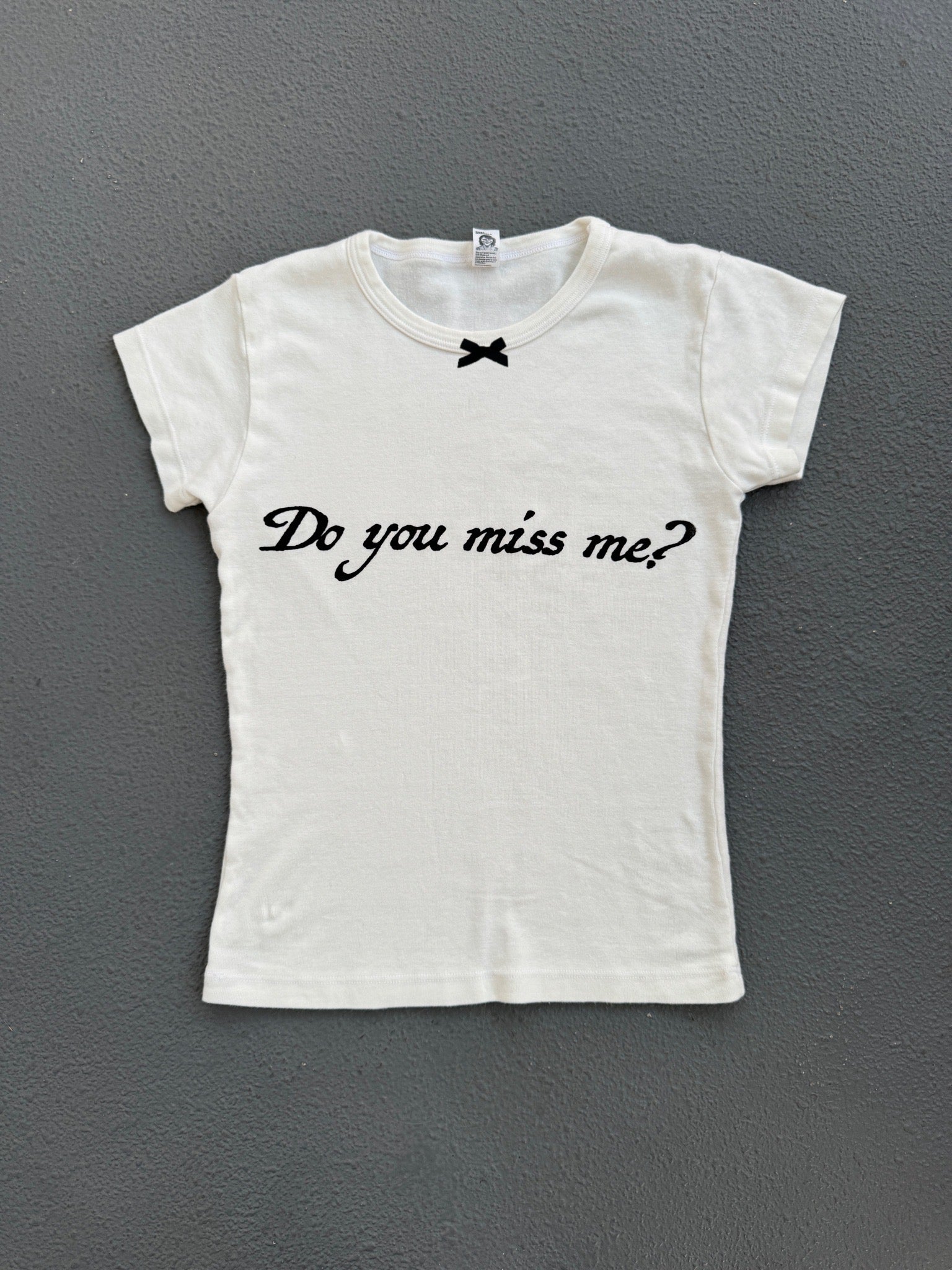 Do you miss me? Longer Baby Tee