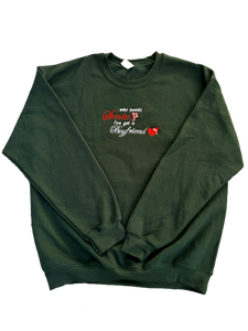 "i don't need santa" embroidered crewneck sweatshirt