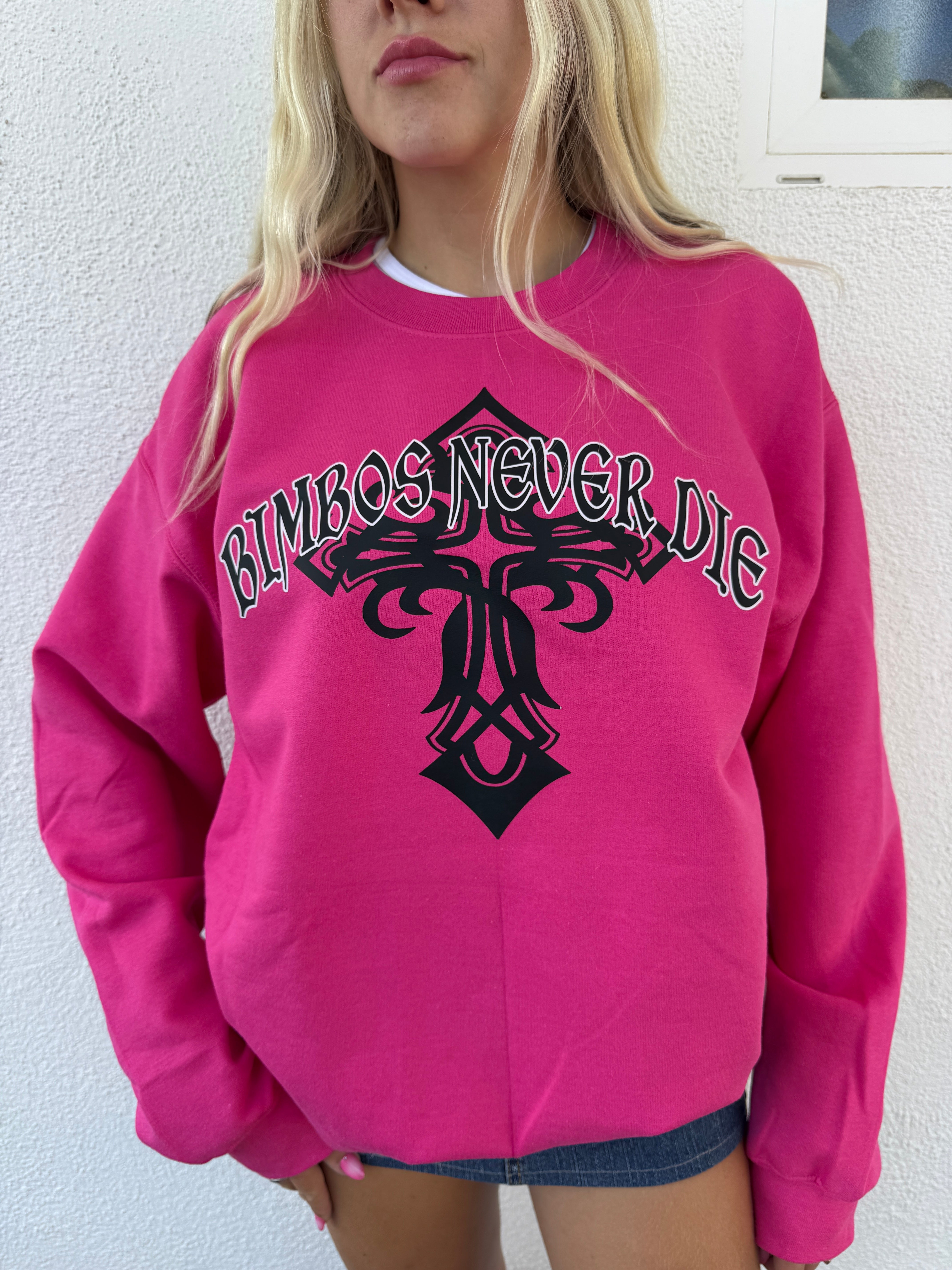 BIMBOS NEVER DIE Crewneck