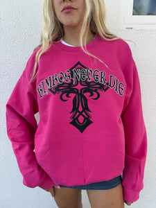 BIMBOS NEVER DIE Crewneck