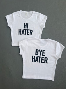 HI HATER! Baby Tee