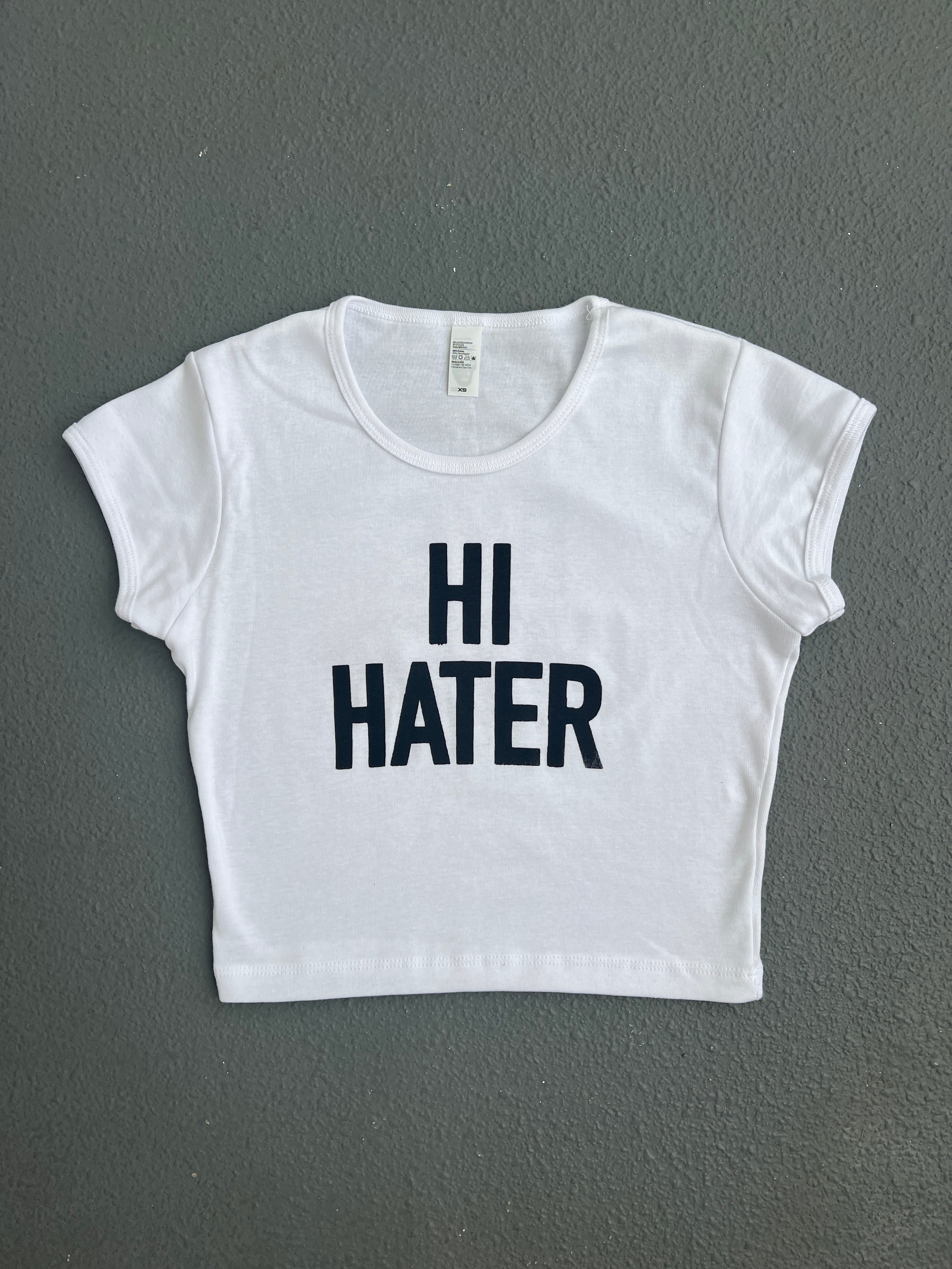 HI HATER! Baby Tee
