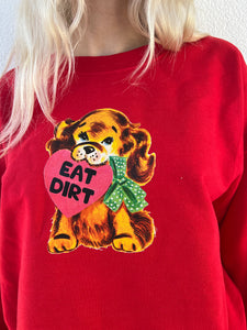 Eat Dirt <3 Crewneck