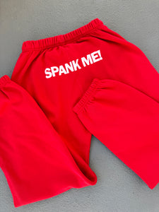 SPANK ME Sweatpants