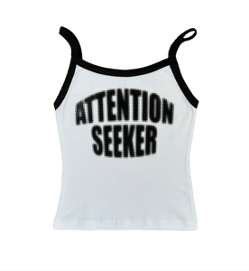 ATTENTION SEEKER Tank