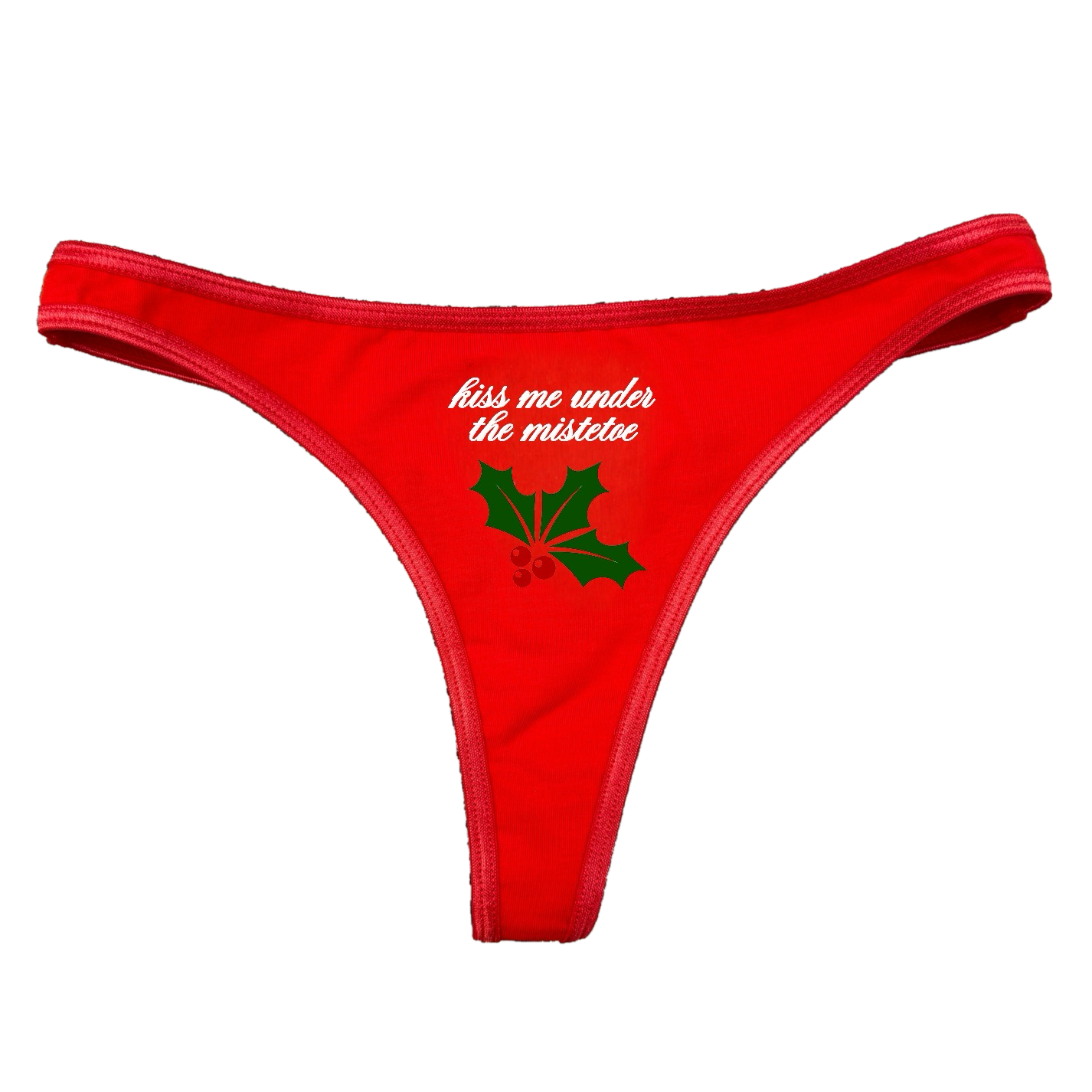 KISS ME UNDER THE MISTLETOE Holiday Thong
