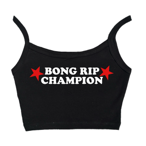 2 LEFT - BONG RIP CHAMP