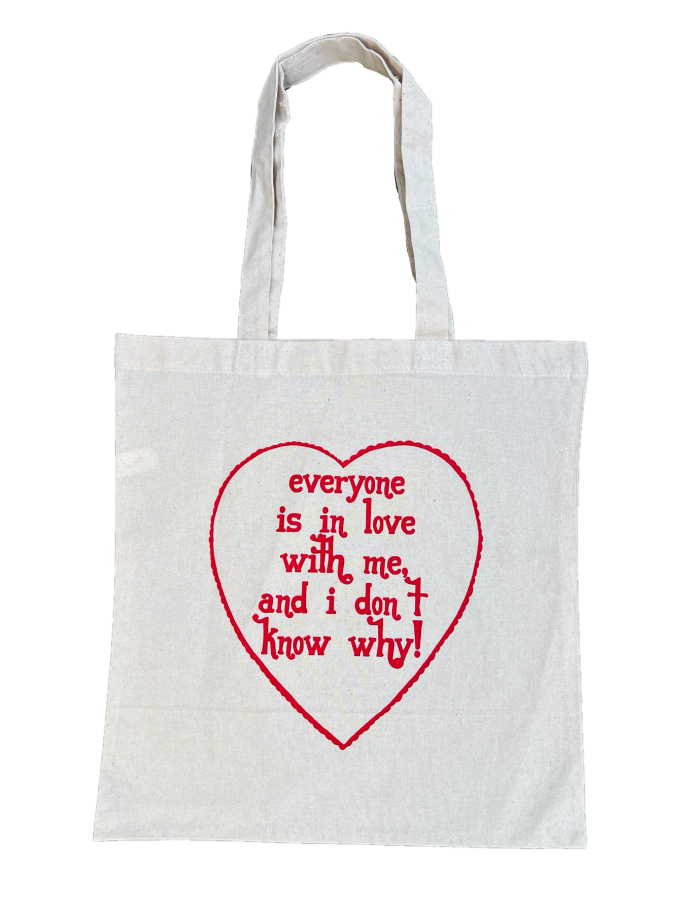 everyone is in love with me tote