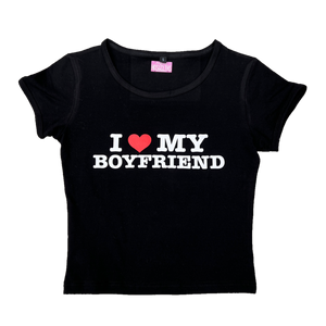 I LOVE MY BOYFRIEND Baby Tee Black Hoes For Clothes