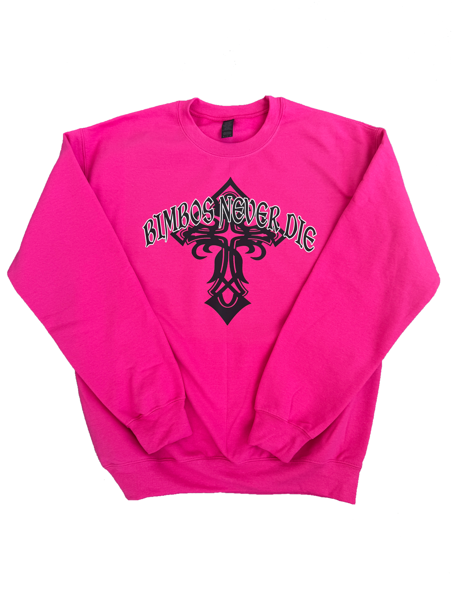 BIMBOS NEVER DIE Crewneck