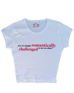 Romantically Challenged Baby Tee