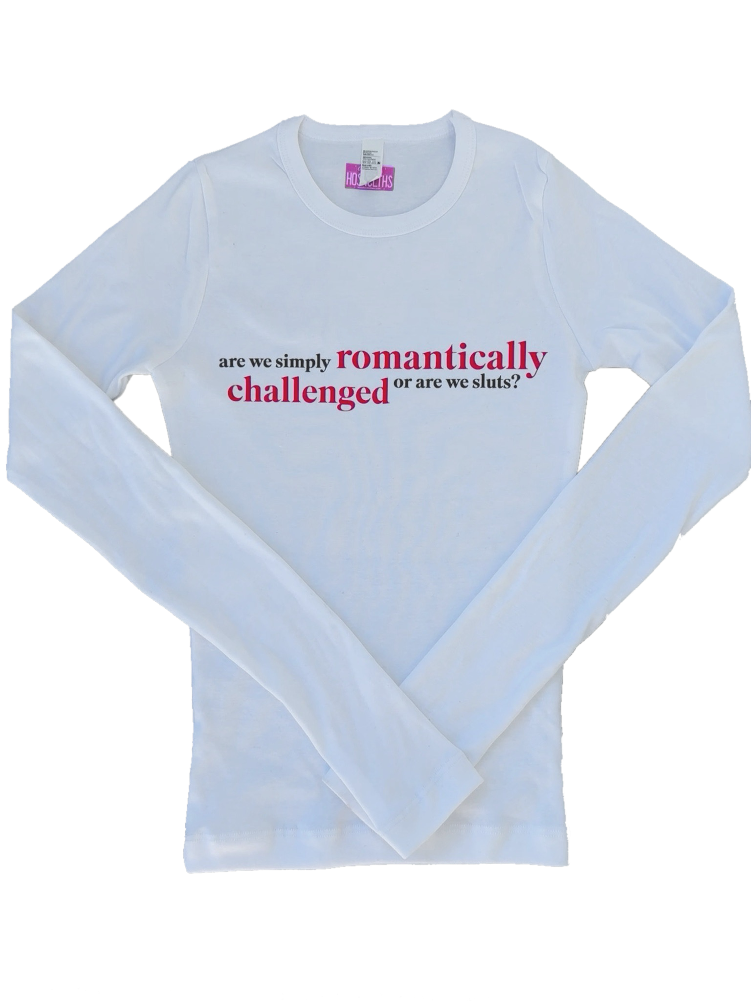 Romantically Challenged Long Sleeve