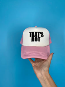 THAT'S HOT Trucker Hat
