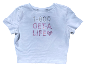 1800GETALIFE Baby Tee